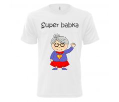 Tričko Super babka