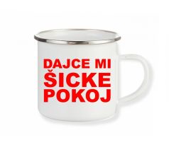 Smaltovaný hrnček Dajce mi šicke pokoj červený