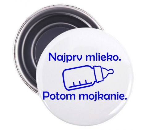 Magnetka Najprv mlieko, potom mojkanie