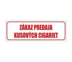 Samolepka ZÁKAZ PREDAJA KUSOVÝCH CIGARIET / 30 x 10 cm