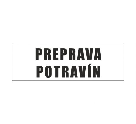 Samolepka PREPRAVA POTRAVÍN / 18 x 6 cm